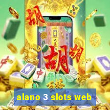 alano 3 slots web